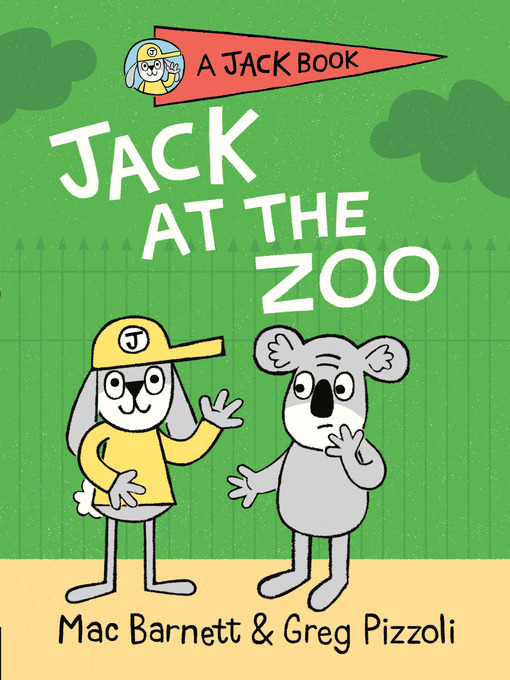 Title details for Jack at the Zoo by Mac Barnett - Wait list